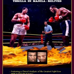 Smokin’Joe Frazier in the Thrilla in Manila-Relived
